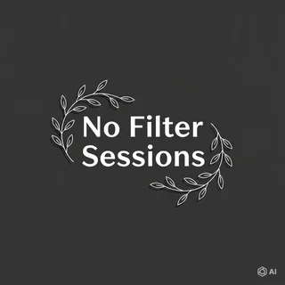 No Filter Session