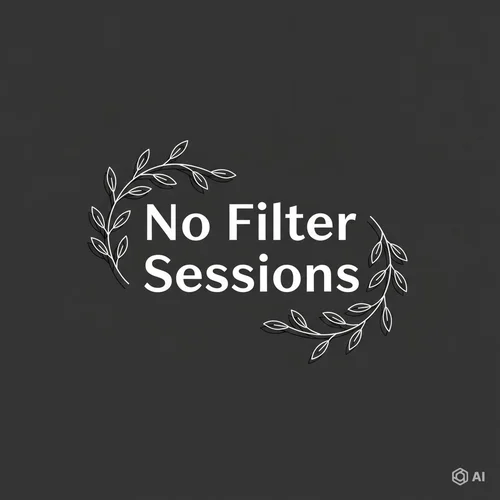No Filter Session