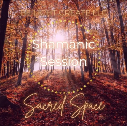 Shamanic Healing Session with Intuitive Guidance