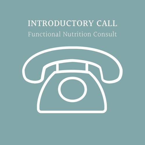 Introductory Call - Holistic Nutrition & Functional Medicine