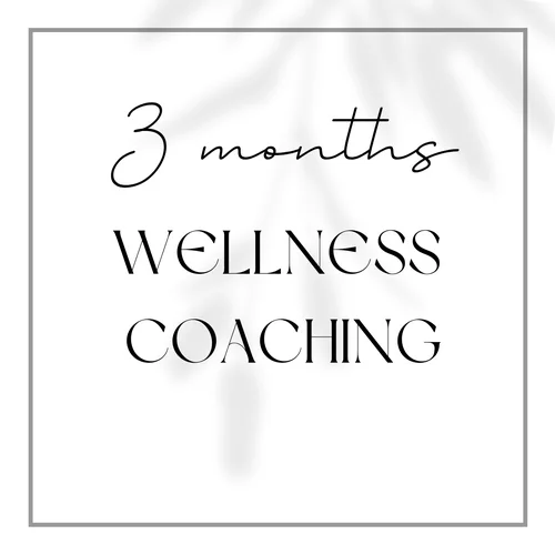 Whole Body Wellness Coaching Session -  3 Months (6 sessions)