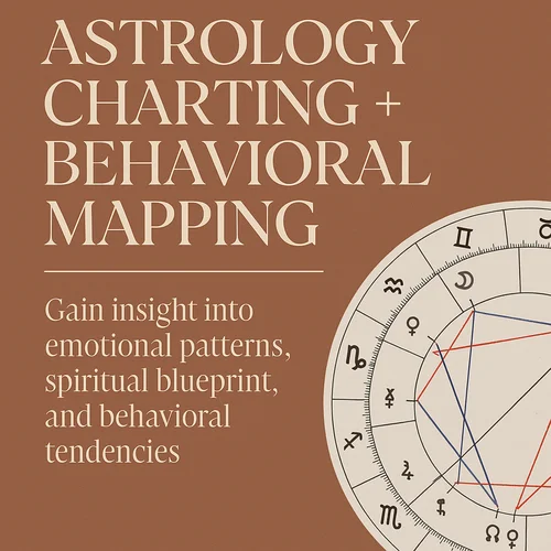 Astrology Charting + Behavioral Mapping