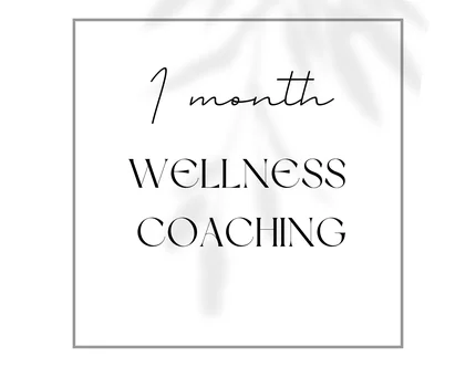 Whole Body Wellness Coaching Session -  1 month ( 2 sessions )