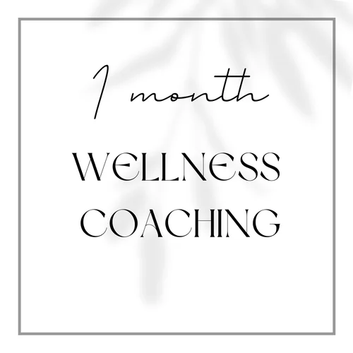 Whole Body Wellness Coaching Session -  1 month ( 2 sessions )