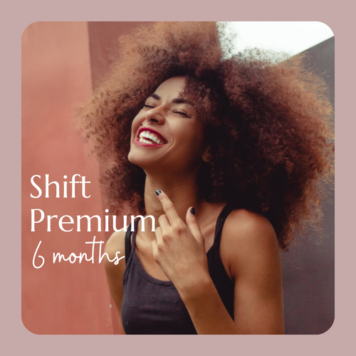 Shift Premium (6 month program)
