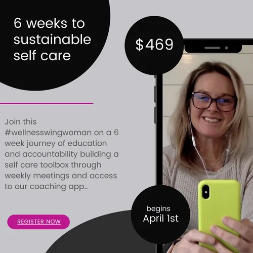 6 Weeks to Sustainable Self Care