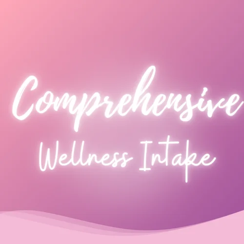 90 Minutes Comprehensive Wellness Assessment & Consult