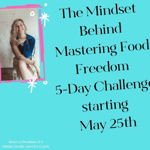 Mindset behind Mastering Food Freedom