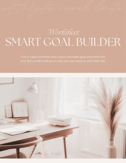 SMART Goal Builder Worksheet