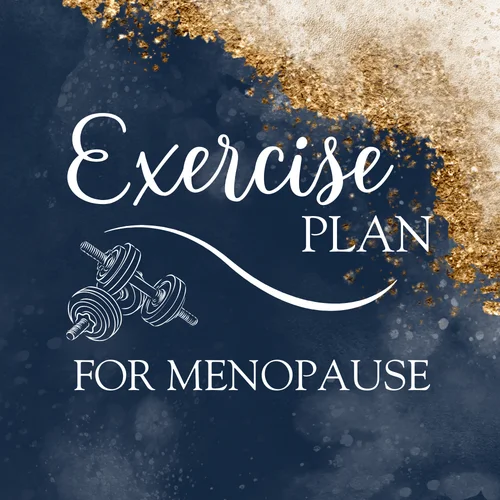 Exercise Plans for Menopause: Stay Active and Healthy Through Transition