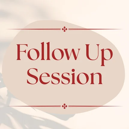 Follow Up Session