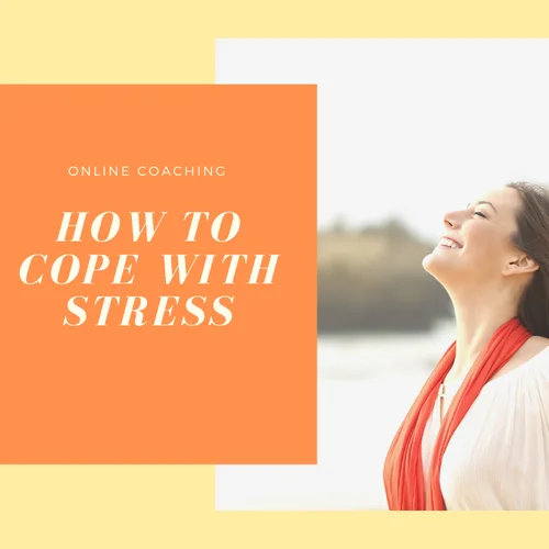 Cope with Stress Successfully