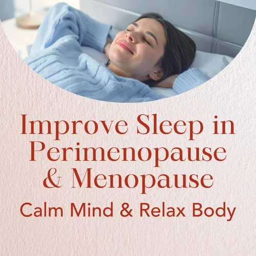 Improve Sleep in Perimenopause & Menopause — Calm Mind & Relax Body