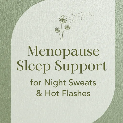 Menopause Sleep Support for Night Sweats & Hot Flashes