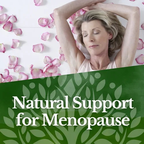 Natural Support for Menopause Symptoms and Hot Flashes