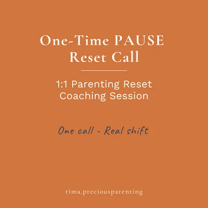 One-Time PAUSE Reset Call - 1:1 Parenting Reset Coaching Session