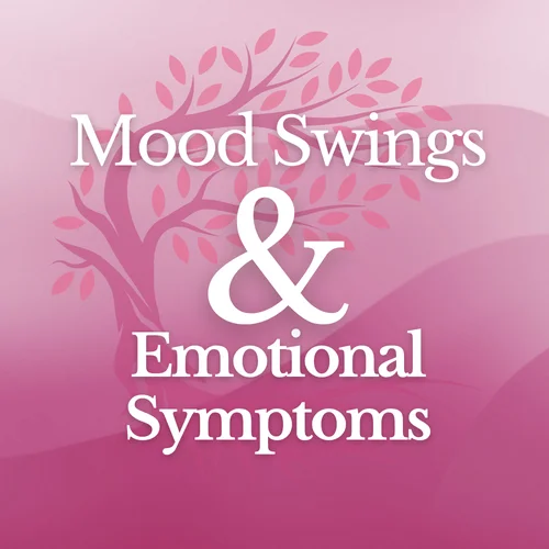 PMS, Mood Swings, and Emotional Symptoms Around Your Cycle