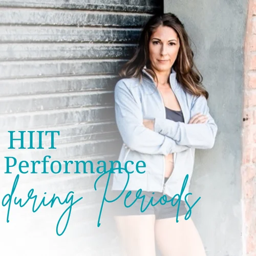Peak Performance Period: Empowering Women with HIIT Training Strategies for Every Phase