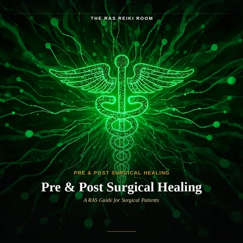 The Pre & Post Surgical Healing System : Includes 2 Audio Meditations Plus A Guide