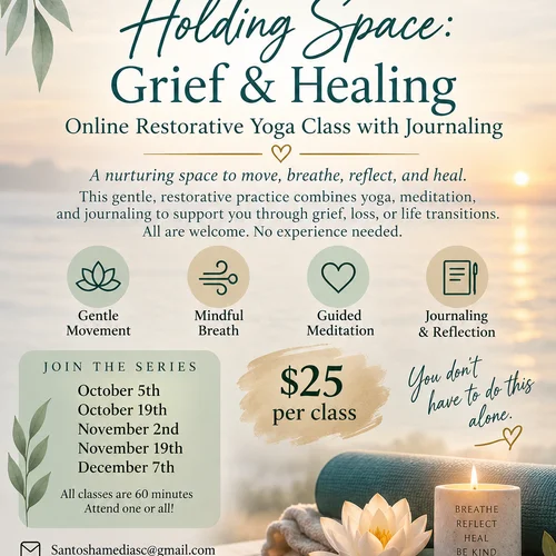 Holding Space: Grief and Healing
