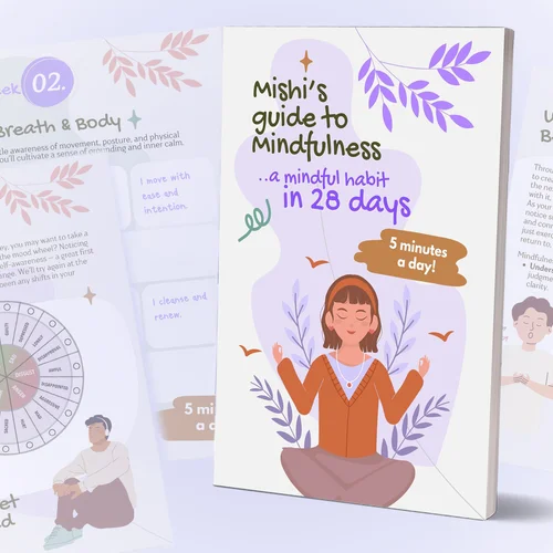 Guide to Mindfulness ..a Mindful Habit in 28 Days