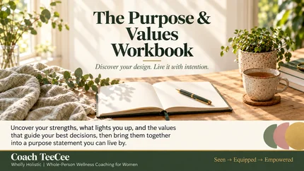 The Purpose & Values Workbook: Discover Your Strengths, Passions, and Values
