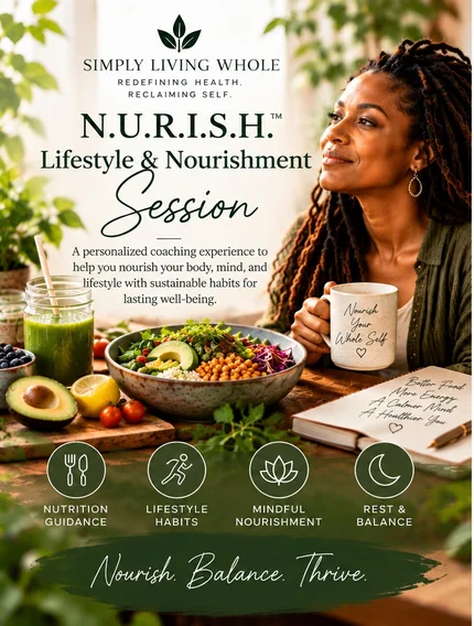 N.U.R.I.S.H.™ Lifestyle & Nourishment Session